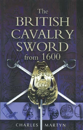 The British Cavalry Sword From 1600 (e-bok) av 