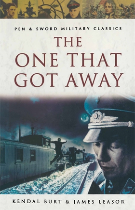 The One That Got Away (e-bok) av Kendal Burt, J