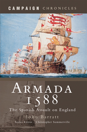 Armada 1588 (e-bok) av John Barratt