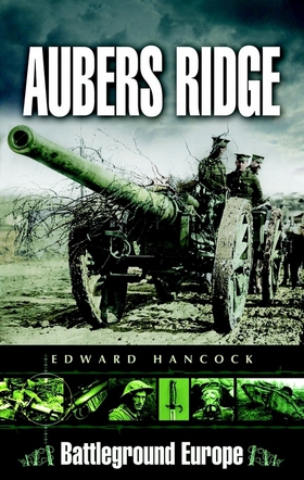 Aubers Ridge (e-bok) av Nigel Cave, Edward Hanc