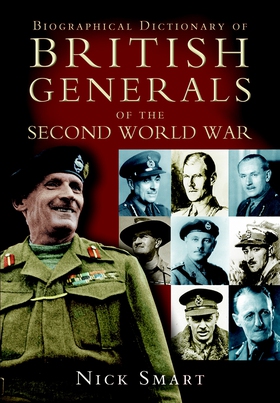Biographical Dictionary of British Generals of