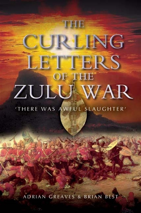 Curling Letters of the Zulu War (e-bok) av Bria