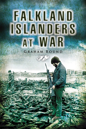 Falkland Islanders at War (e-bok) av Graham Bou