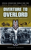 Overture to Overlord - The Preparations of D-Day