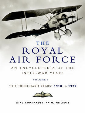 The Royal Air Force: An Encyclopedia of the Int