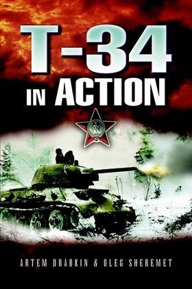 T-34 in Action (e-bok) av Artem Drabkin, Oleg S