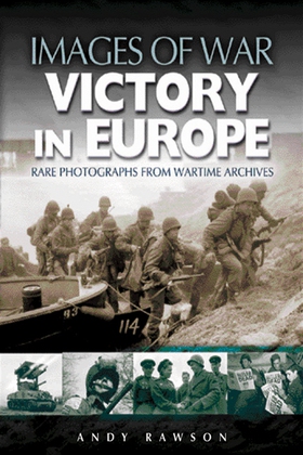 Victory in Europe (e-bok) av Andrew Rawson