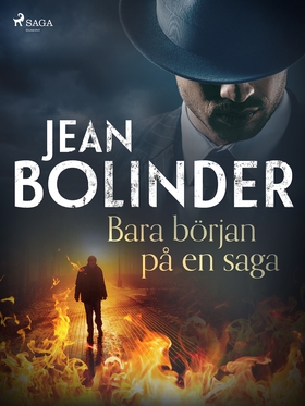 Bara början på en saga (e-bok) av Jean Bolinder