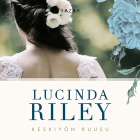 Keskiyön ruusu (ljudbok) av Lucinda Riley