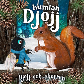 Djojj och ekorren (ljudbok) av Staffan Götestam