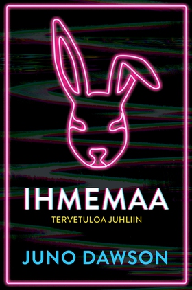 Ihmemaa (e-bok) av Juno Dawson