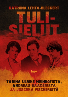 Tulisielut (e-bok) av Katriina Lehto-Bleckert