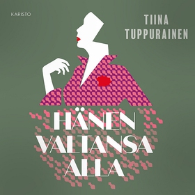 Hänen valtansa alla (ljudbok) av Tiina Tuppurai