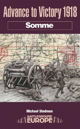 Advance to Victory 1918 (e-bok) av Michael Sted