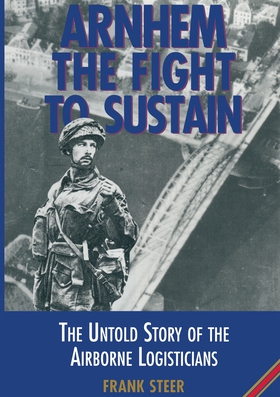 Arnhem - The Fight to Sustain (e-bok) av Frank 