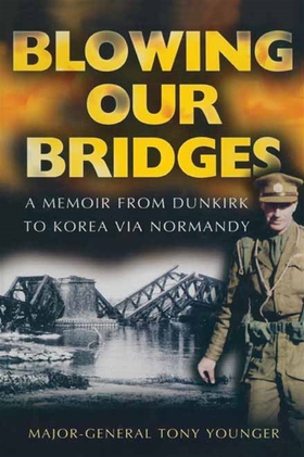 Blowing Our Bridges (e-bok) av Tony Younger