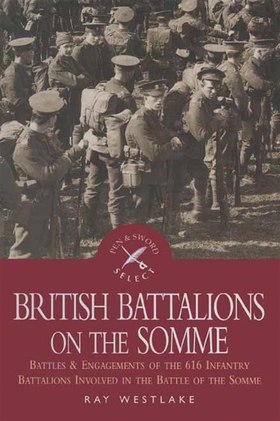 British Battalions on the Somme (e-bok) av Ray 