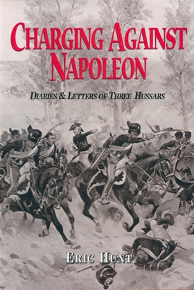 Charging Against Napoleon (e-bok) av Eric Hunt