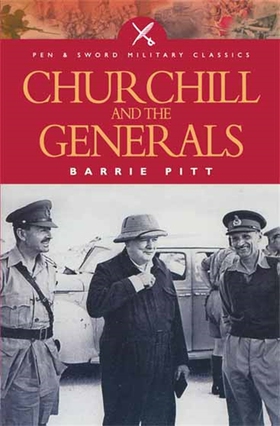 Churchill and the Generals (e-bok) av Barrie Pi