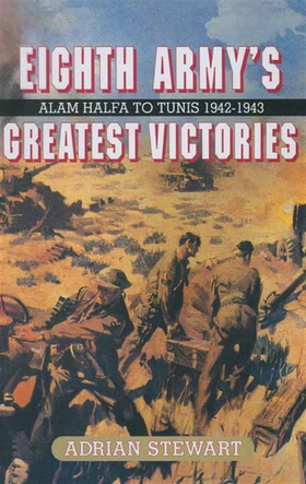 Eighth Army's Greatest Victories (e-bok) av Adr