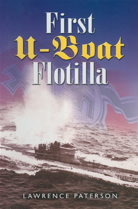 First U-Boat Flotilla (e-bok) av Lawrence Pater