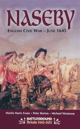 Naseby-June 1645 (e-bok) av Martin Marix Evans,