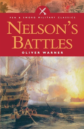 Nelson’s Battles (e-bok) av Oliver Warner