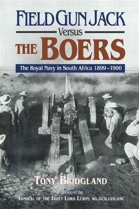Field Gun Jack Versus The Boers (e-bok) av Tony