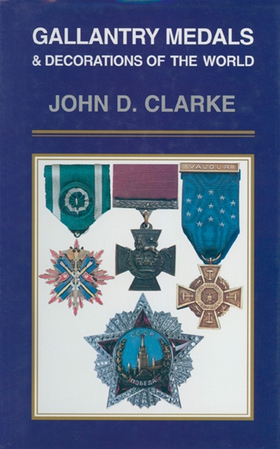 Gallantry Medals & Decorations of the World (e-