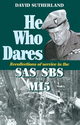He Who Dares (e-bok) av David Sutherland