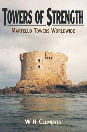 Towers of Strength (e-bok) av W.H. Clements