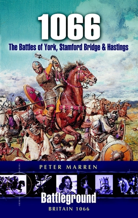 1066 - The Battles Of York, Stamford Bridge and