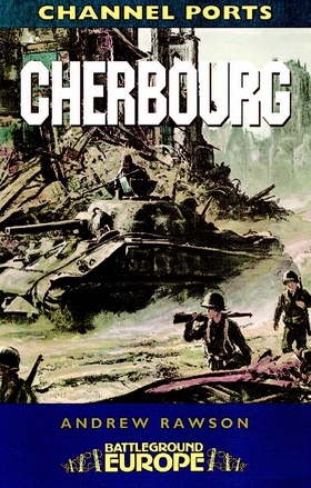 Cherbourg (e-bok) av Andrew Rawson