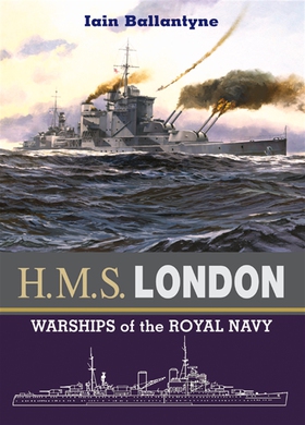 HMS London (e-bok) av Iain Ballantyne