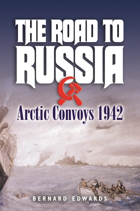 The Road to Russia (e-bok) av Bernard Edwards