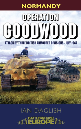 Operation Goodwood (e-bok) av Ian Daglish