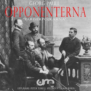 Opponenterna (ljudbok) av Georg Pauli