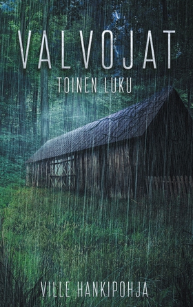 Valvojat: Toinen luku (e-bok) av Ville Hankipoh