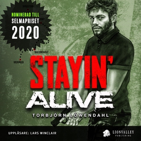 Stayin' Alive (ljudbok) av Torbjörn Löwendahl