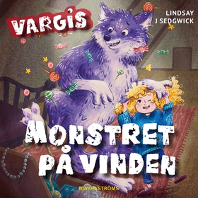 Monstret på vinden (ljudbok) av Lindsay J. Sedg