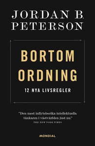 Bortom ordning : 12 nya livsregler (e-bok) av J