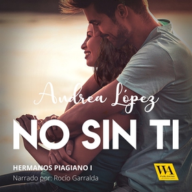 No sin ti (ljudbok) av Andrea López