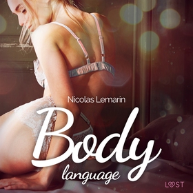 Body language - Erotisk novell (ljudbok) av Nic