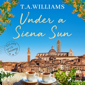 Under a Siena Sun (ljudbok) av T.A. Williams