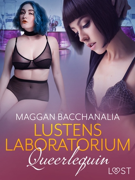 Queerlequin: Lustens Laboratorium (e-bok) av Ma