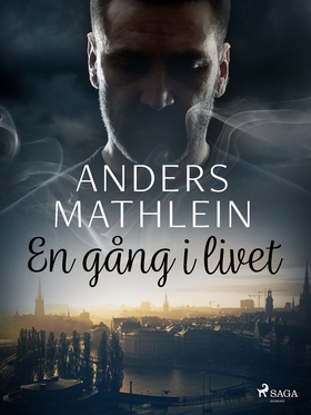 En gång i livet (e-bok) av Anders Mathlein