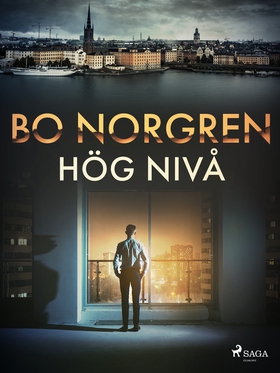 Hög nivå (e-bok) av Bo Norgren