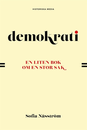 Demokrati. En liten bok om en stor sak (e-bok) 