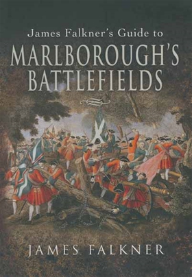 Marlborough's Battlefields (e-bok) av James Fal