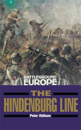 The Hindenburg Line (e-bok) av Peter Oldham